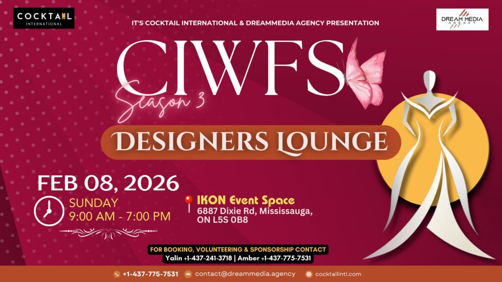 CIWFS Season 3 Returns to Mississauga with an Exclusive “Designers Lounge” Experience